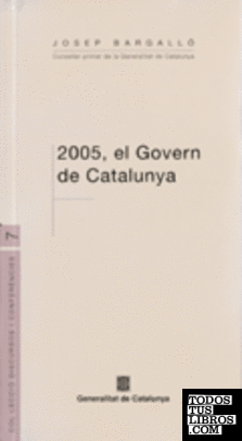 2005, el Govern de Catalunya