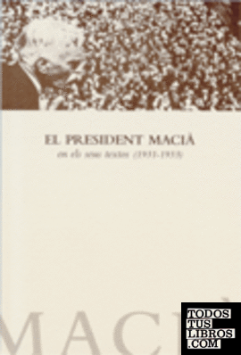President Macià en els seus textos (1931-1933)/El