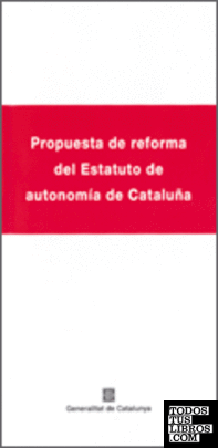Propuesta de reforma del Estatuto de autonomía de Cataluña. Tram. 206-00003/07
