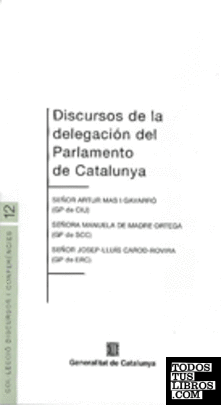 Discursos de la delegación del Parlamento de Catalunya