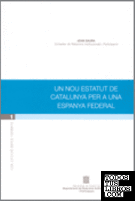 nou Estatut de Catalunya per a una Espanya Federal/Un