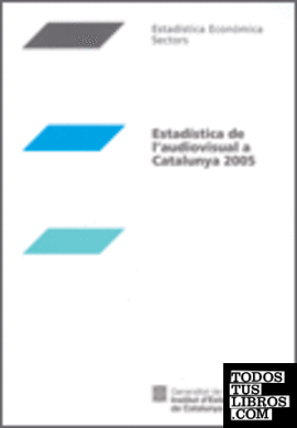 Estadística de l'audiovisual a Catalunya 2005