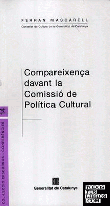 Compareixença davant la Comissió de Política Cultural. Parlament de Catalunya