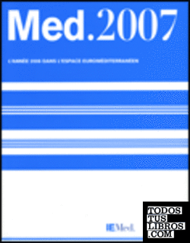 Med.2007. L'année 2006 dans l'espace euroméditerranéen