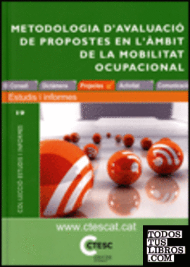 Metodologia d'avaluació de propostes en l'àmbit de la mobilitat ocupacional