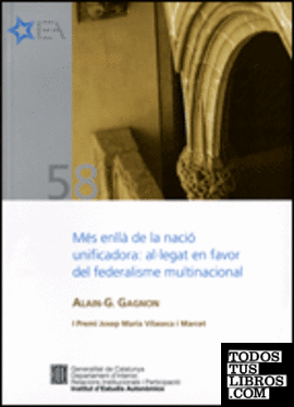 Més enllà de la nació unificadora: al·legat en favor del federalisme multinacional