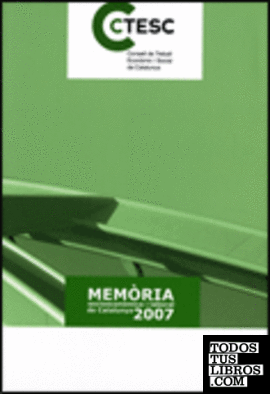 Memòria socioeconòmica i laboral de Catalunya 2007