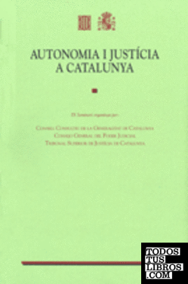 Autonomia i Justícia a Catalunya - IX Seminari