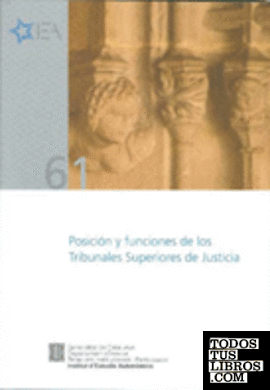 Posición y funciones de los Tribunales Superiores de Justicia. Seminario. Barcelona