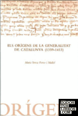 orígens de la Generalitat de Catalunya (1359-1413)/Els