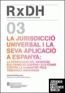jurisdicció universal i la seva aplicació a Espanya/La