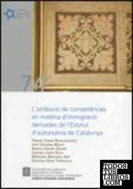 atribució de competències en matèria d'immigració derivades de l'Estatut d'Autonomia de Catalunya/L'