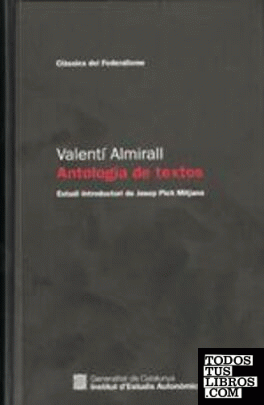 Valentí Almirall. Antologia de textos