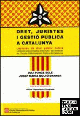 Dret, juristes i gestió pública a Catalunya. Lectures de dret públic català