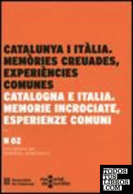 Catalunya i Itàlia. Memòries creuades, experiències comunes