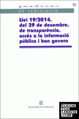 Llei 19/2014, del 29 de desembre, de transparència, accés a la informació pública i bon govern
