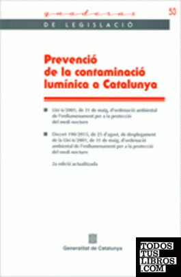 Prevenció de la contaminació lumínica a Catalunya (2a edició actualitzada)