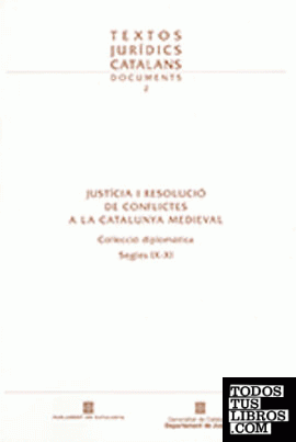 Justícia i resolució de conflictes a la Catalunya medieval