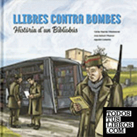 Llibres contra bombes. Història d'un Bibliobús
