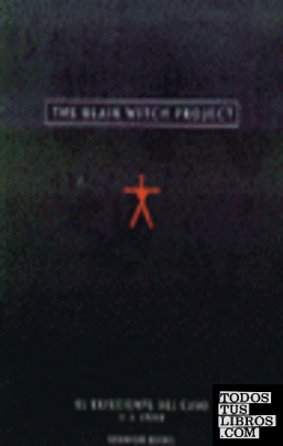 The blair witch project = El expediente del caso Blair