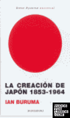 La creación de Japón, 1853-1964