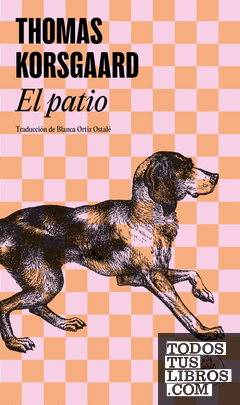 El patio (Trilogía de Tue 1)