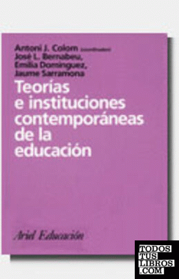 Teorías e instituciones contemporáneas de la educación