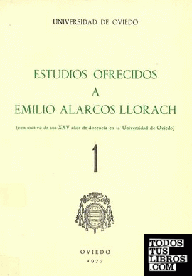 Estudios ofrecidos a Emilio Alarcos Llorach Tomo I