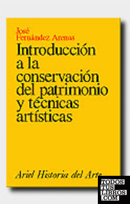 Introducción a la conservación del patrimonio y técnicas artísticas