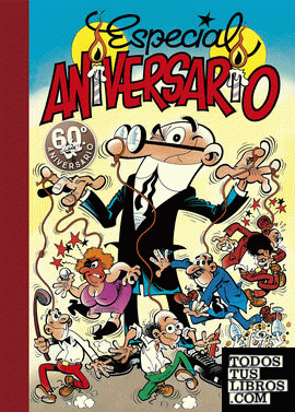 Especial Aniversario: El 35 aniversario | ¡Supermortadelo! = ¡Súper Mortadelo | ¡A la feria, a la feria! y otras aventur (Súper Humor Mortadelo 1)