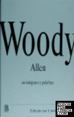 Woody Allen en imágenes