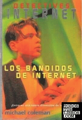 Los bandidos de Internet