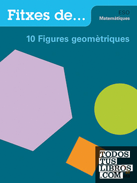 Quadern 10: Figures geomètriques