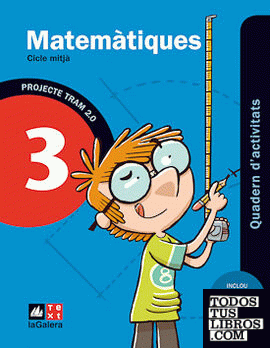TRAM 2.0 Quadern d'activitats Matemàtiques 3