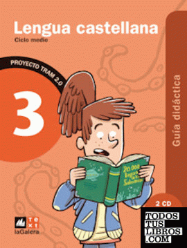 TRAM 2.0 Guía didáctica Lengua castellana 3