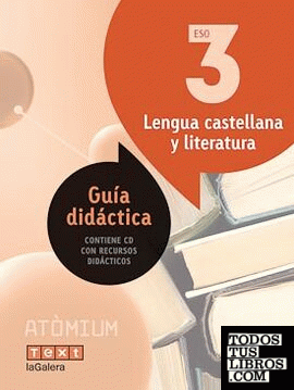 Guia didàctica Lengua castellana y literatura 3 ESO Atòmium