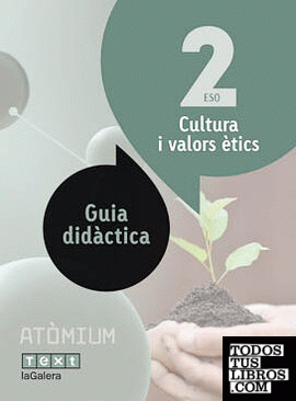 Guia didàctica Cultura i valors ètics 2 ESO Atòmium