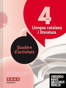 Llengua i literatura catalana Quadern d'activitats 4 ESO Atòmium