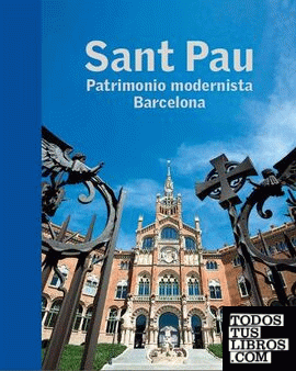 Sant Pau. Patrimonio modernista. Barcelona