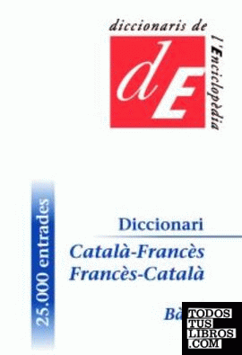 Diccionari Català-Francès / Francès-Català, bàsic