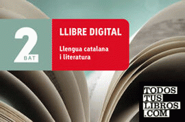 LLIBRE DIGITAL Llengua catalana i literatura 2 BAT