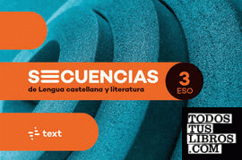 SECUENCIAS Digital Lengua castellana y literatura 3 ESO
