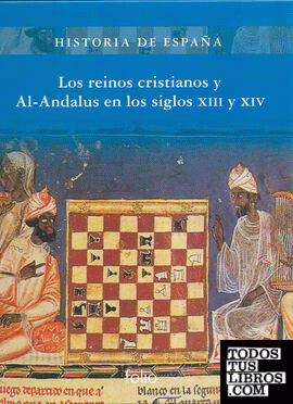 Los reinos cristianos y Al-Andalus en los siglos XIII y XIV