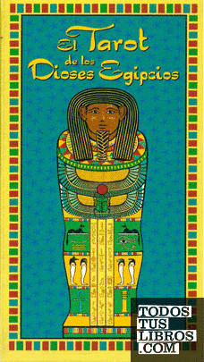El Tarot de los Dioses Egipcios [Baraja]
