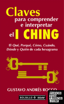 Claves para comprender e interpretar el "I Ching"
