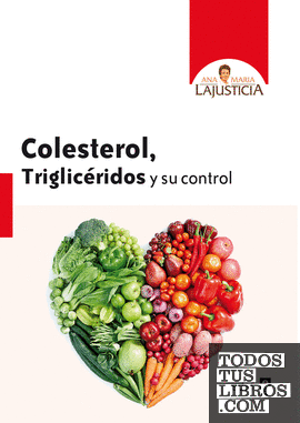 Colesterol, Triglicéridos y su control