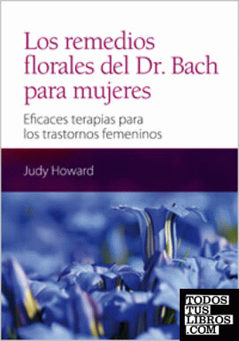 Los remedios florales del Dr. Bach para mujeres