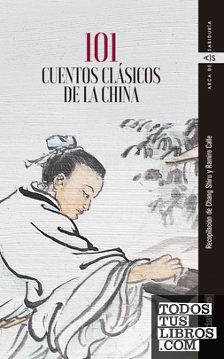 101 cuentos clásicos de China