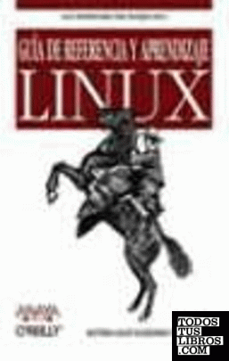Linux. Guía de referencia y aprendizaje