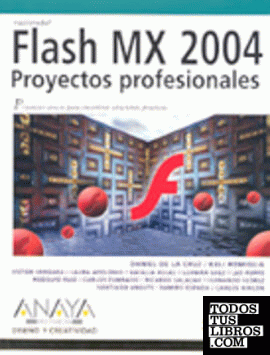 Flash MX 2003. Proyectos profesionales